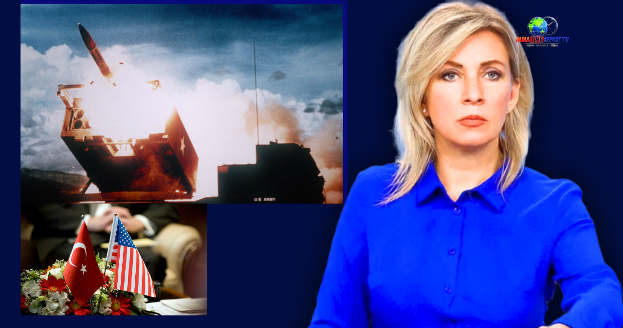 Maria Zakharova Russia statement on US Turkiye Ukraine arms